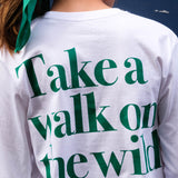 tshirt blanc take a walk.jpg